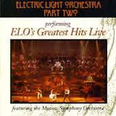 Electric Light Orchestra : Performing ELO's Greatest Hits Live